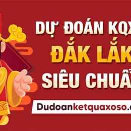 du doan xo so dak lak