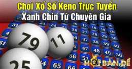 hướng dẫn sử dụng chơi xổ số keno trực tuyến