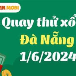 quay thử xổ số đà nẵng chiều nay
