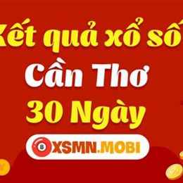 xo so can tho 30 ngay