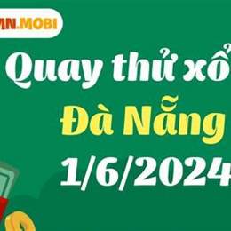 xổ số đà nẵng quay thử