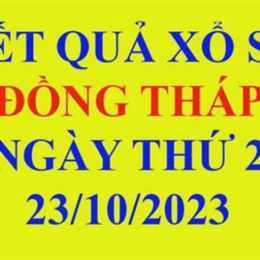 xổ số đồng tháp ngày 23 tháng 03 năm 2026