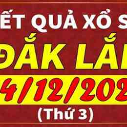 xổ số kiến thiết đắk lắk ngày 24 tháng 2 năm 2026