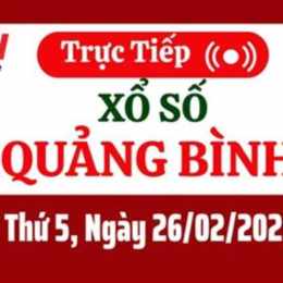 xổ số quảng bình 26 tháng 2