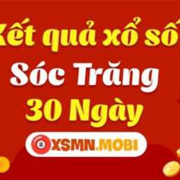 xổ số sóc trăng 30 ngày gần nhất